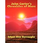 John Carter's Chronicles of Mars by Edgar Rice Burroughs