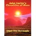 John Carter's Chronicles of Mars