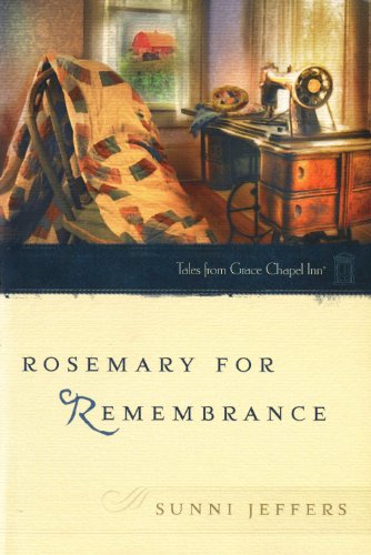 Rosemary for Remembrance (Tales from Grace Chapel Inn Book 28)