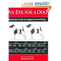 An Eye for a Dog: Illustrated Guide to Judging Purebred Dogs