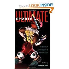 Ultimate Sports: Short Stories by Outstanding Writers for Young Adults