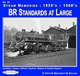 Steam memories, 1950's-1960's. No. 32, BR standards at large : including: Eastern, Midland, Southern, Western & Scottish regions