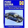 Ford Sierra 4-Cylinder Service and Repair Manual (Haynes Service and Repair Manuals)