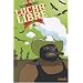 Lucha Libre, Tome 6 : Trait� de savoir-vivre
