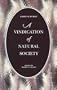 Vindication of Natural Society, A (Liberty Classics Series)