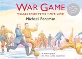 War game : the legendary story of the first world war football match
