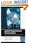 Applied Organizational Communication: Theory and Practice in a Global Environment (Routledge Communication Series)