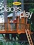 Kid's Places to Play