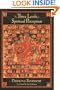The Three Levels of Spiritual Perception: An Oral Commentary on the Three Visions (Nang Sum of Ngorchen Konchog Lhundrub)