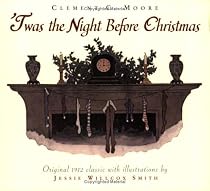 Twas the Night Before Christmas: A Visit from St. Nicholas