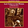 Last Child in the Woods: Saving Our Children from Nature-Deficit Disorder