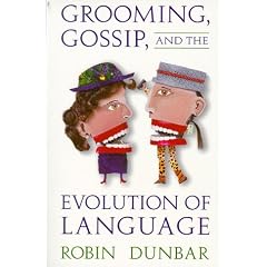 Grooming, Gossip & the Evolution (USA)