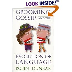 Grooming, Gossip, and the Evolution of Language