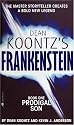 Prodigal Son (Dean Koontz's Frankenstein, Book 1)