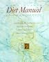 Mayo Clinic Diet Manual: A Handbook of Nutrition Practice