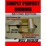Simply Perfect Binding ~ Will Decker