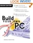Build Your Own PC (2nd Edition)