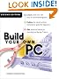 Build Your Own PC (2nd Edition)