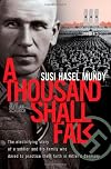 A Thousand Shall Fall