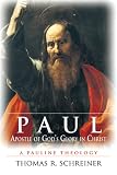 Paul, Apostle of God's Glory in Christ: A Pauline Theology