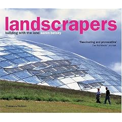 Landscrapers: Building with the Land