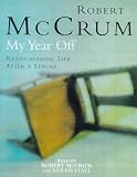 Review Macmillan Audio Books  / My Year Off (Abridged)