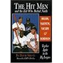 The Hit Men and the Kid Who Batted Ninth: Biggio, Valentin, Vaughn & Robinson:  Together Again in the Big Leagues