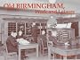 Old Birmingham, Work and Leisure