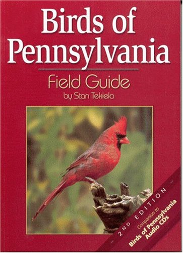 Birds of Pennsylvania Field Guide,Second Edition