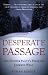 Books : Desperate Passage: The Donner Party's Perilous Journey West