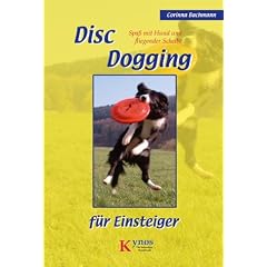 DiscDogging. Spa� mit Hund und fliegender Scheibe