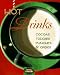 Books : Hot Drinks: Cocoas, Toddies, Punches, & Grogs (Cups of Comfort)