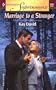 Marriage to a Stranger (Harlequin Superromance No. 1045)