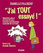 J'ai tout essay� !