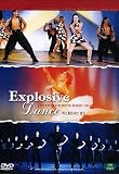 Explosive Dance