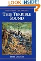 This Terrible Sound: The Battle of Chickamauga (Civil War Trilogy)