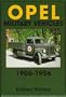 Opel Military Vehicles 1906-1956: (Schiffer Military History)
