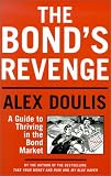 The Bond's Revenge: A Guide to Thriving in the Bond Market