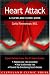 Heart Attack (A Cleveland Clinic Guide) (Cleveland Clinic Guides)
