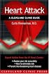 Heart Attack (A Cleveland Clinic Guide) (Cleveland Clinic Guides)