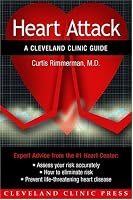 Heart Attack (A Cleveland Clinic Guide) (Cleveland Clinic Guides)