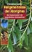 Heilgeheimnisse der Aborigenes. Die Naturmedizin der australischen Ureinwohner bei Bücher zum Namen: 51N87X7CJ8L._SL75_
