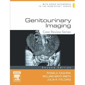 Click here to buy Genitourinary Imaging: Case Review Series by Ronald J. Zagoria MD, William W. Mayo-Smith MD, and Julia R. Fielding MD.