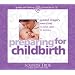 Preparing for Childbirth: Guided Imagery Exercises to Ease Labor and Delivery
