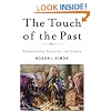 The Touch of the Past: Remembrance, Learning, and Ethics