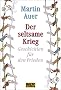 Der seltsame Krieg. Geschichten f�r den Frieden.