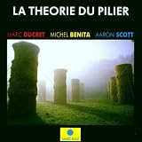 La Theorie du Piller