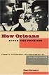 New Orleans After the Promises: Poverty, Citizenship, And the Search for the Great Society
