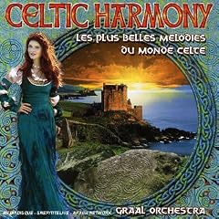 Celtic Harmony : Les Plus Belles M�lodies Du Monde Celte
