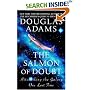 The Salmon of Doubt: Hitchhiking the Galaxy One Last Time